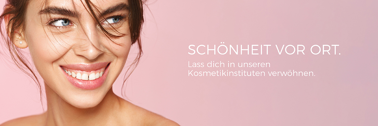 Unsere Kosmetikinstitute - jetzt entdecken