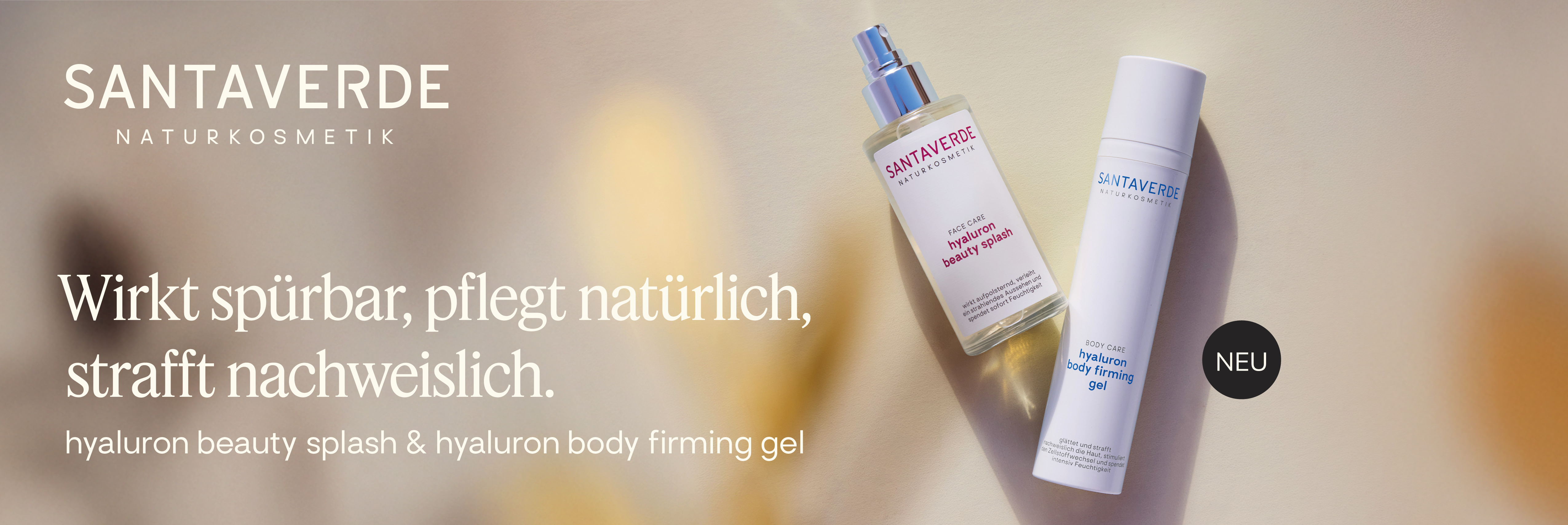 SANTAVERDE Wirkt spürbar, pflegt natürlich, strafft nachweislich