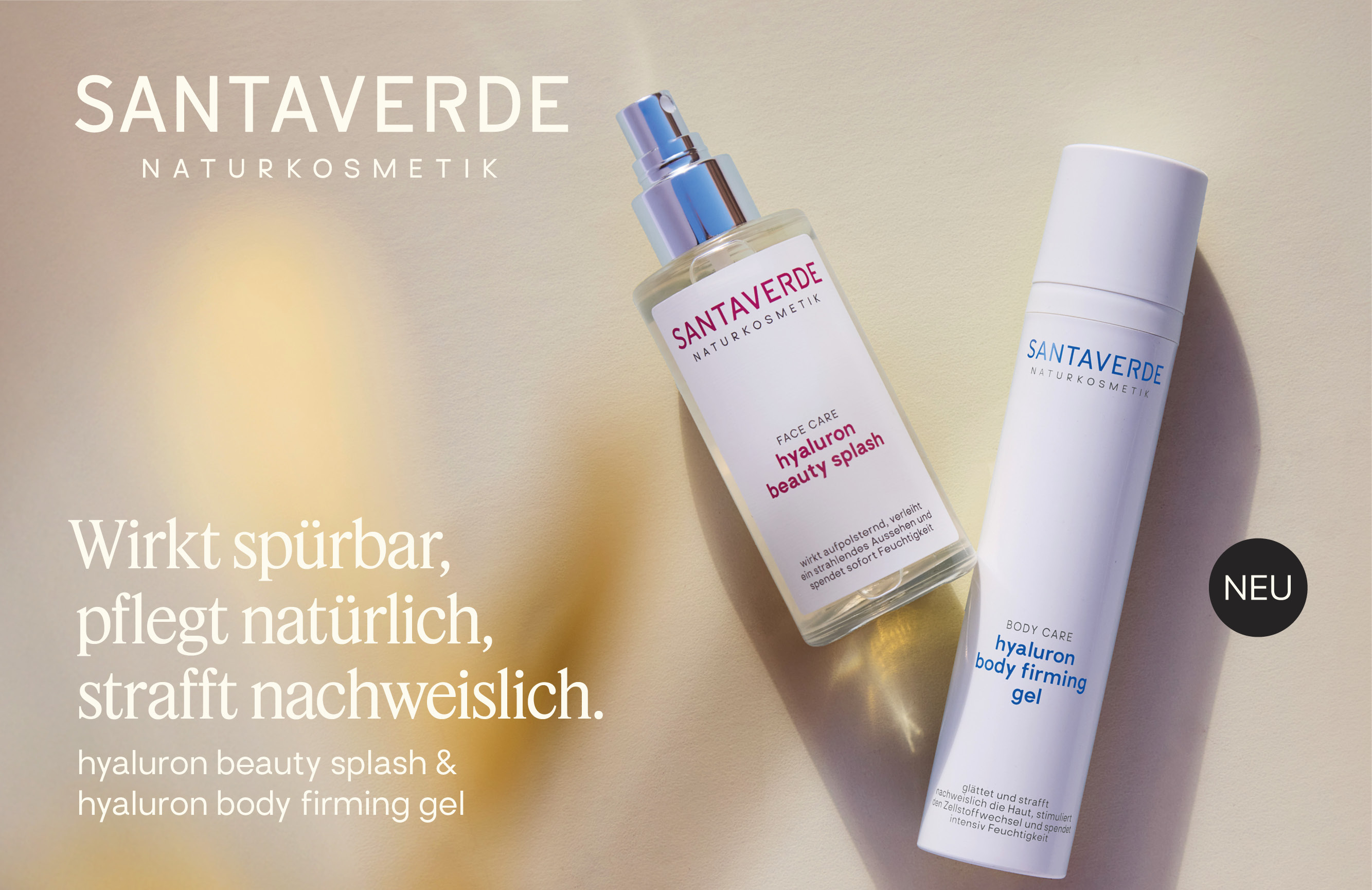 SANTAVERDE Wirkt spürbar, pflegt natürlich, strafft nachweislich