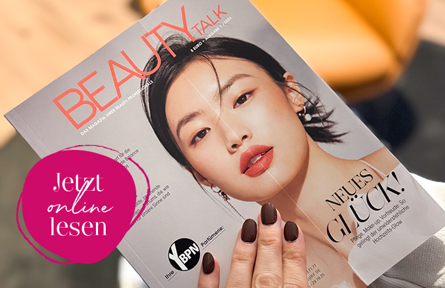 Beauty Talk - Das Magazin Ihrer Beauty Professionals